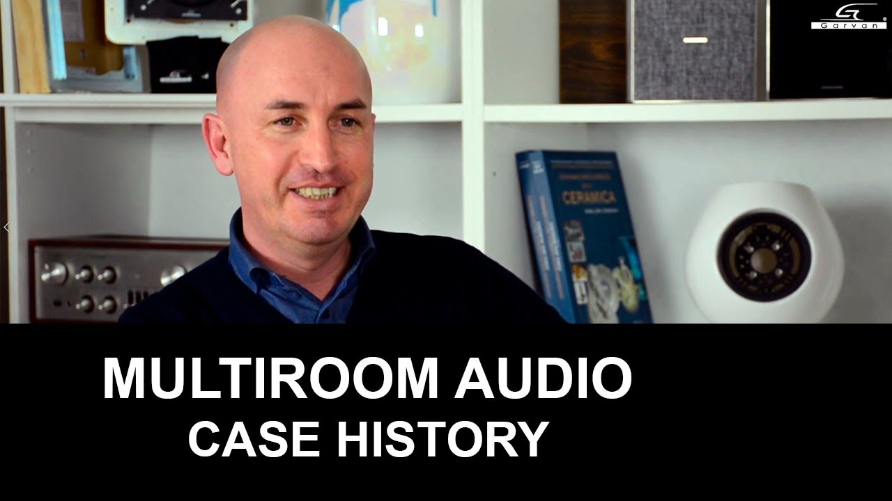 Case History - Multiroom Audio